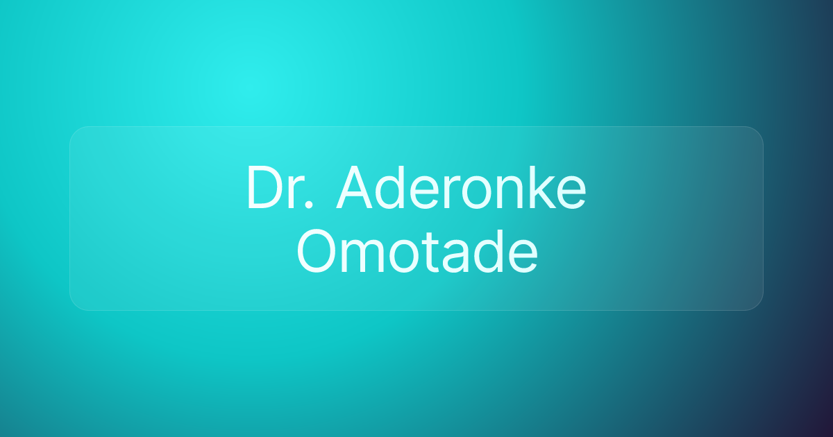 Dr. Aderonke Omotade
