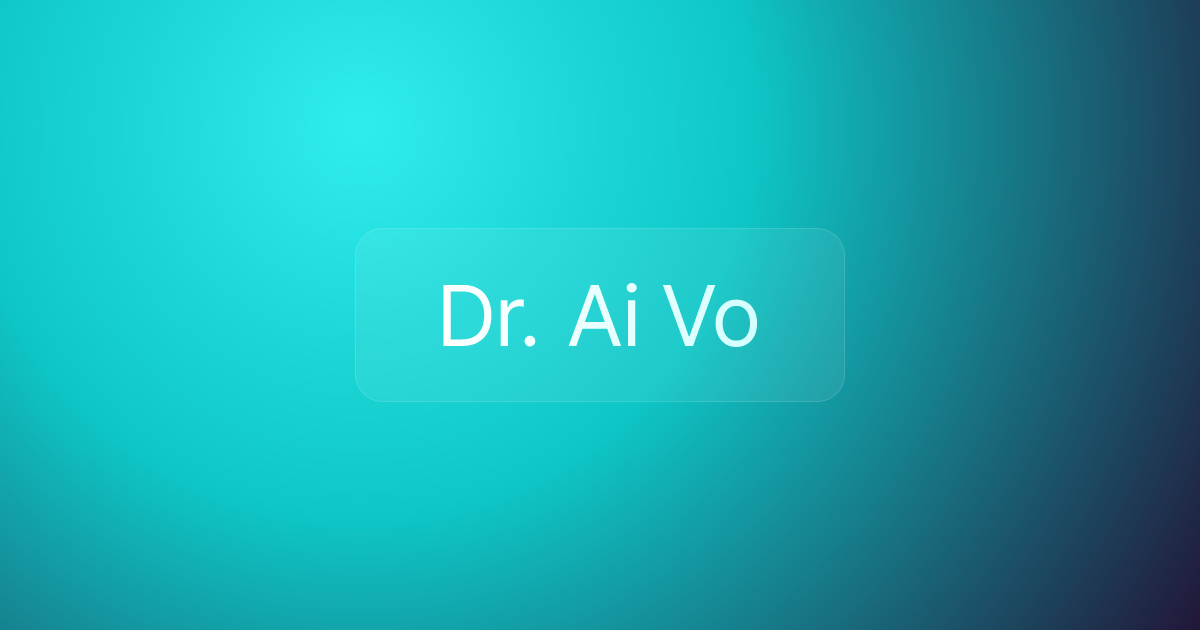 Dr. Ai Vo