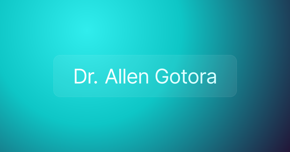 Dr. Allen Gotora