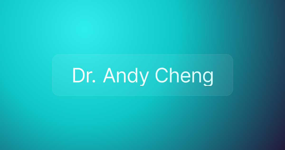Dr. Andy Cheng