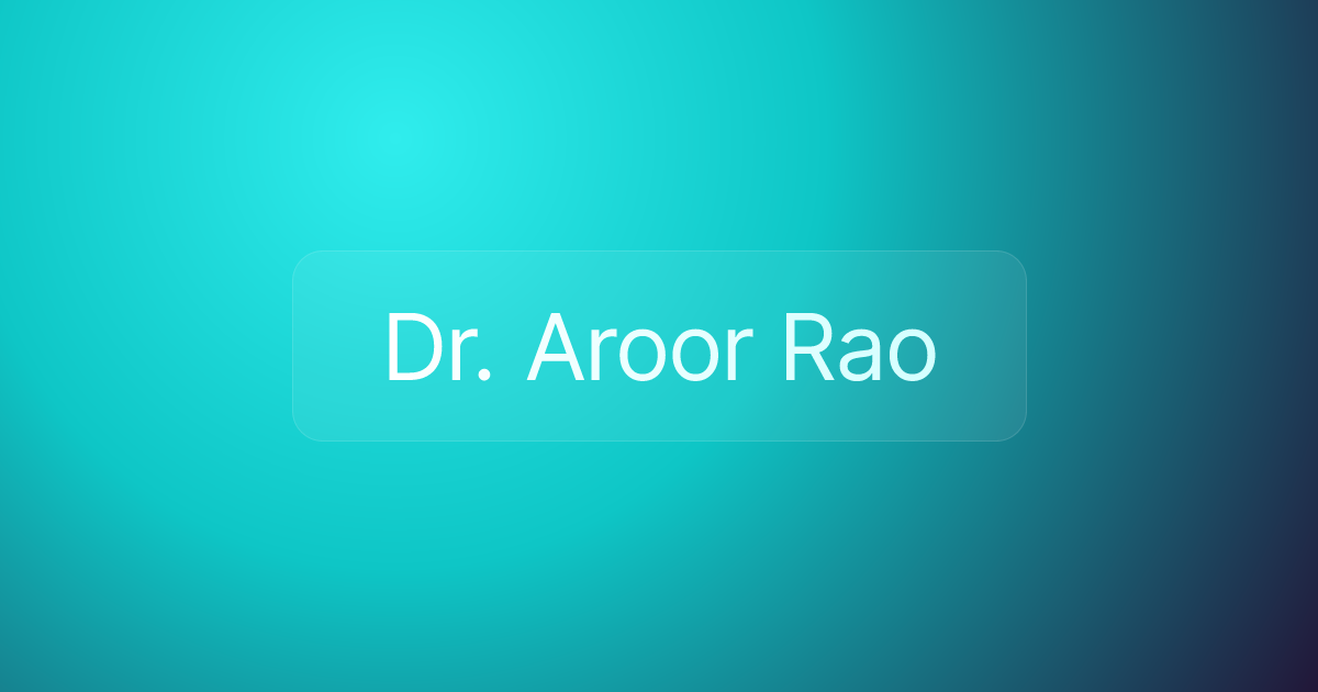 Dr. Aroor Rao