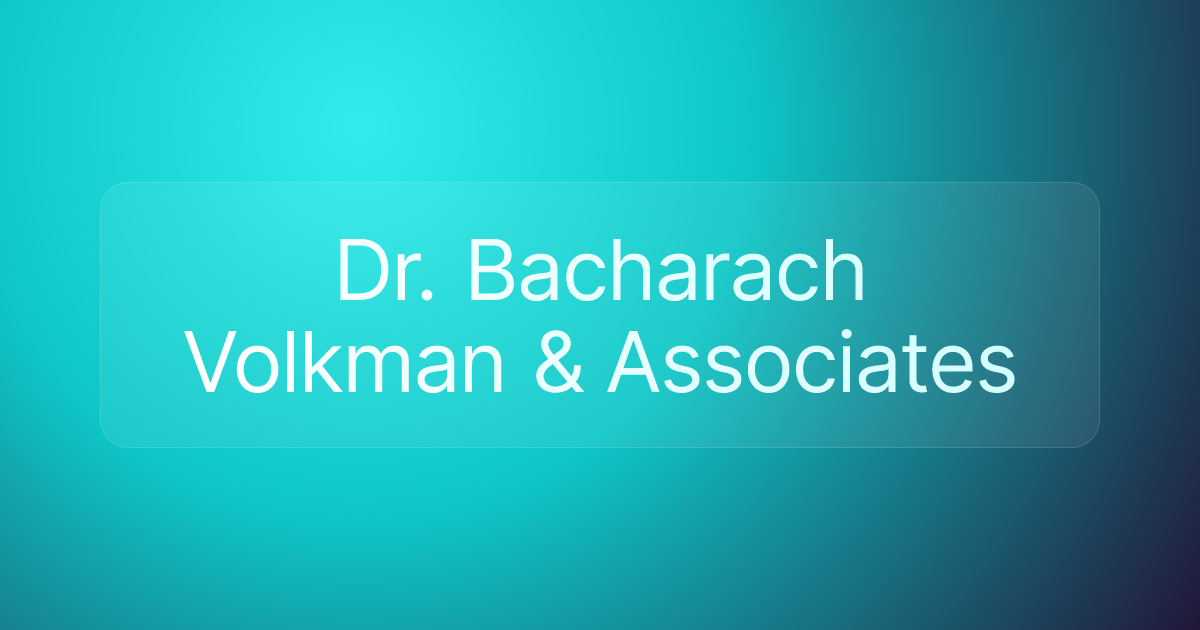 Dr. Bacharach Volkman & Associates