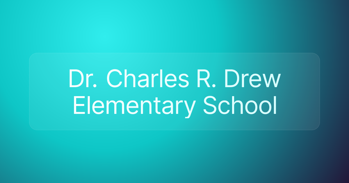 Dr. Charles R. Drew Elementary School