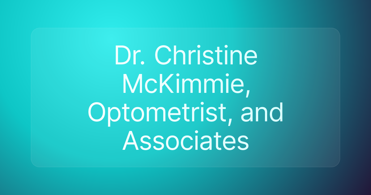 Dr. Christine McKimmie, Optometrist, and Associates