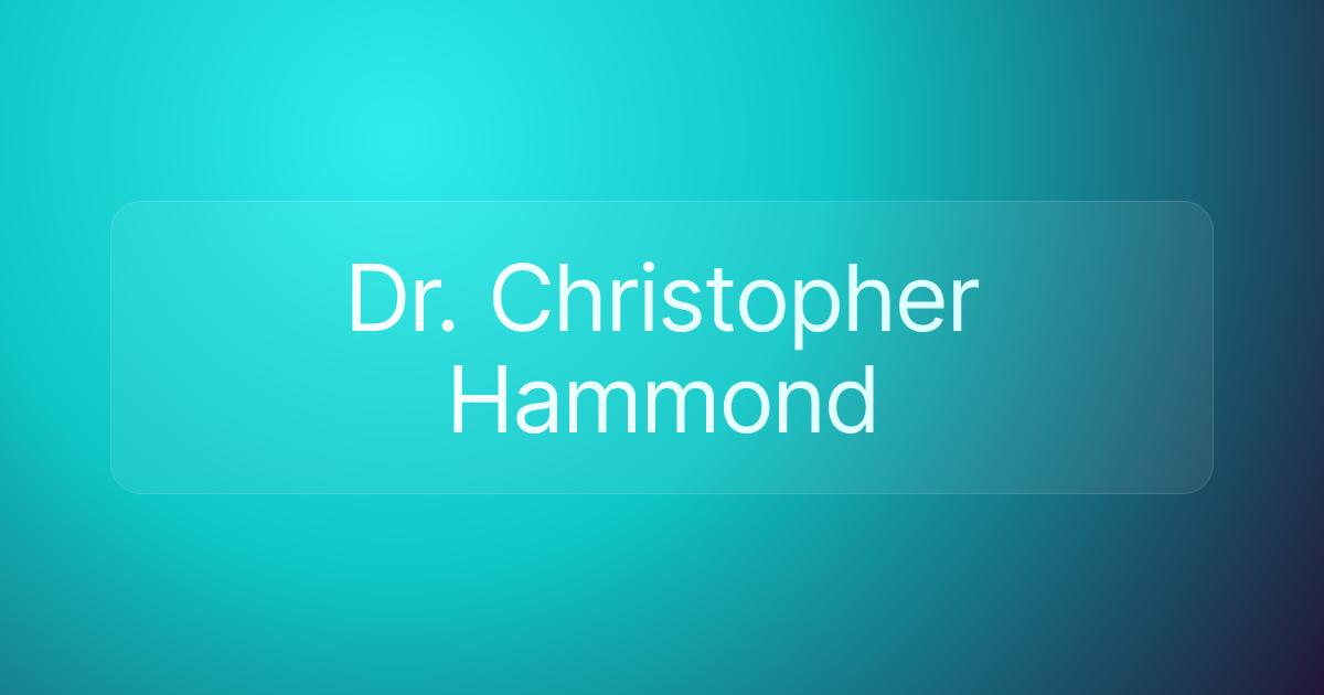 Dr. Christopher Hammond