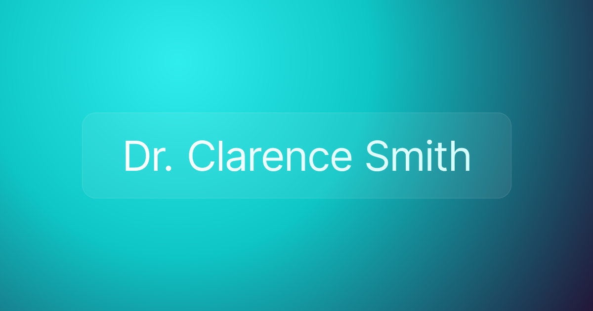 Dr. Clarence Smith