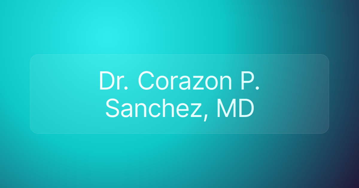Dr. Corazon P. Sanchez, MD