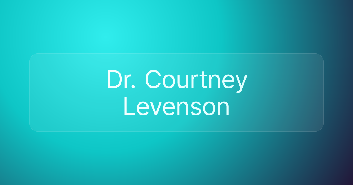 Dr. Courtney Levenson