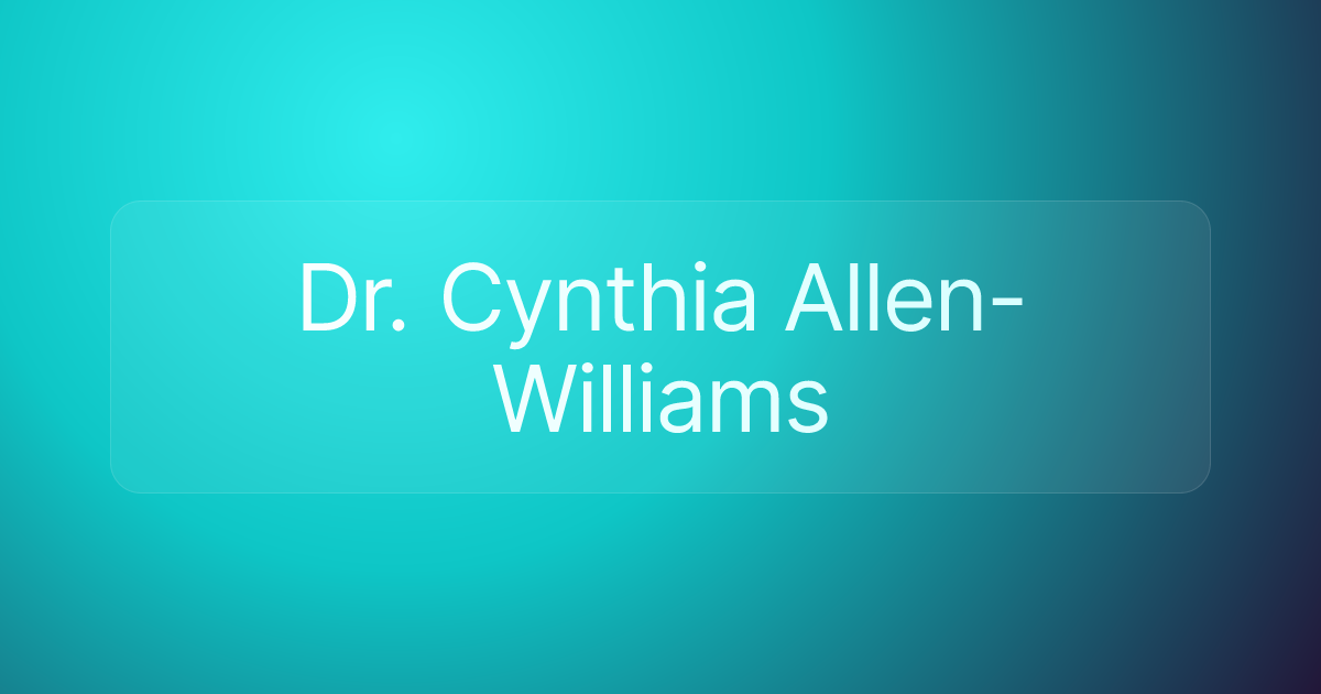 Dr. Cynthia Allen-Williams