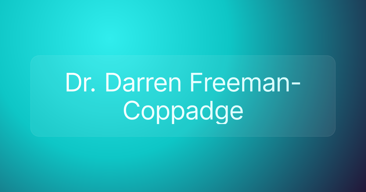 Dr. Darren Freeman-Coppadge
