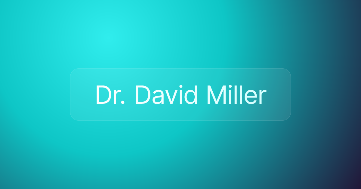 Dr. David Miller