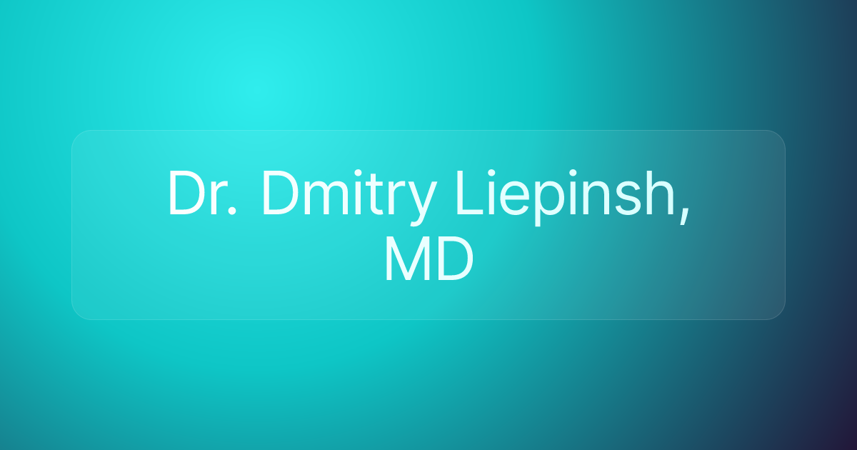 Dr. Dmitry Liepinsh, MD