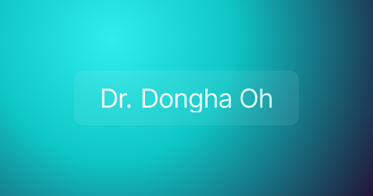 Dr. Dongha Oh