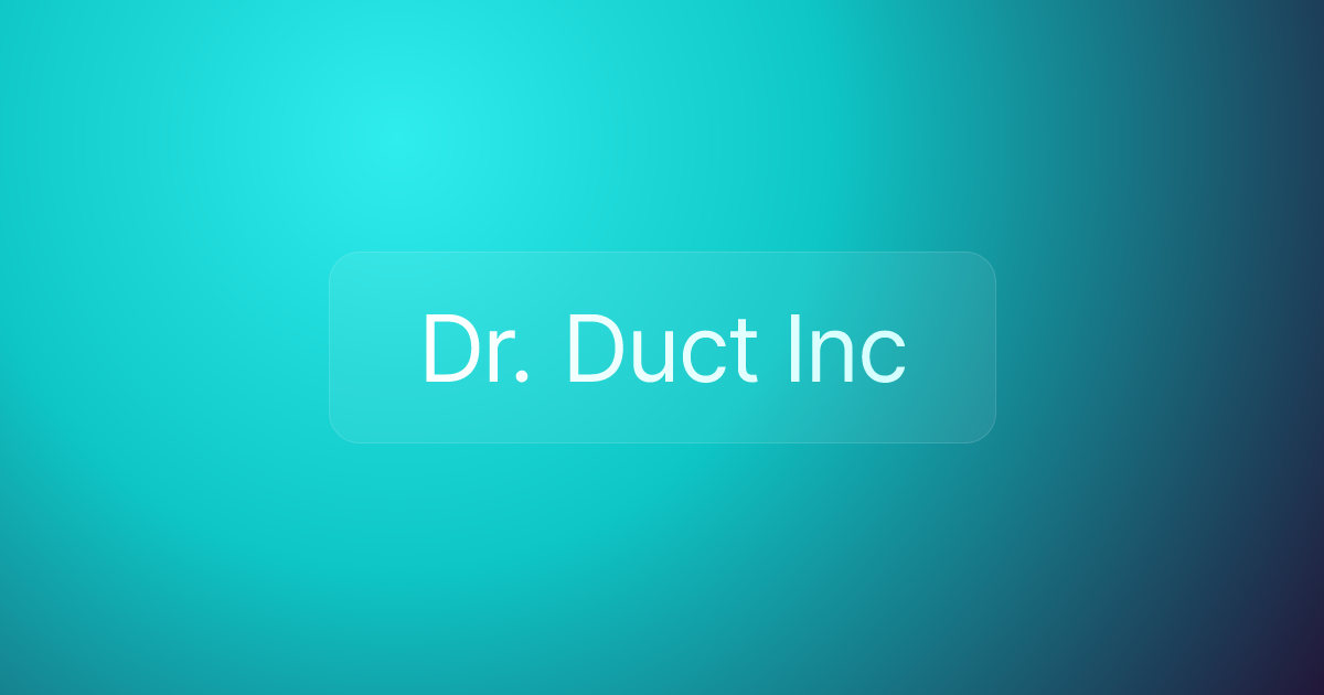 Dr. Duct Inc