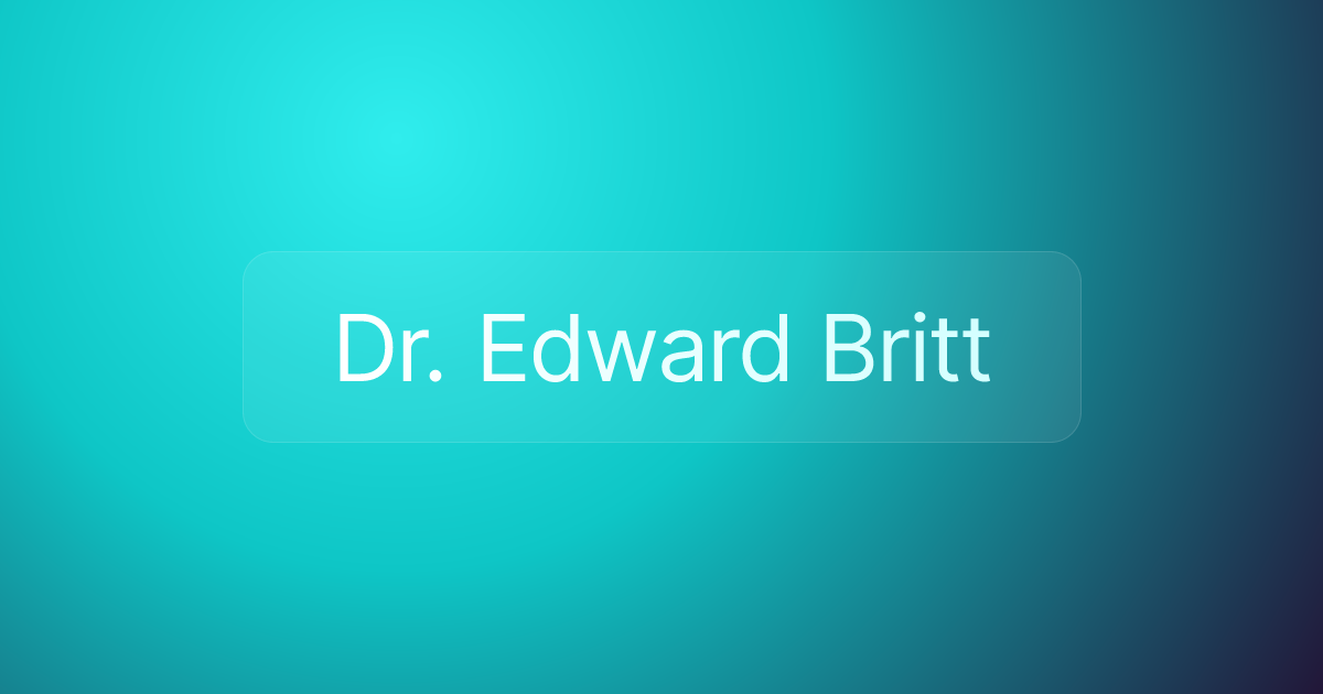 Dr. Edward Britt