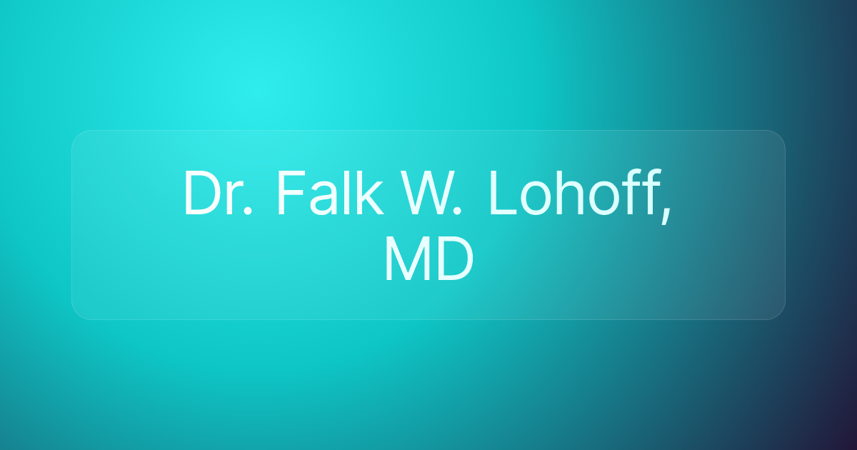 Dr. Falk W. Lohoff, MD