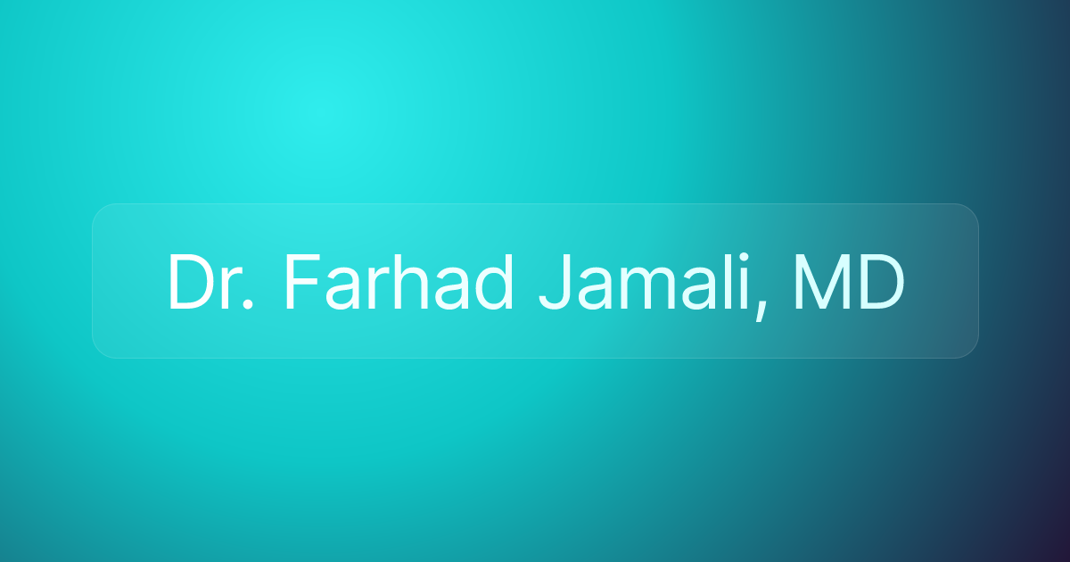Dr. Farhad Jamali, MD