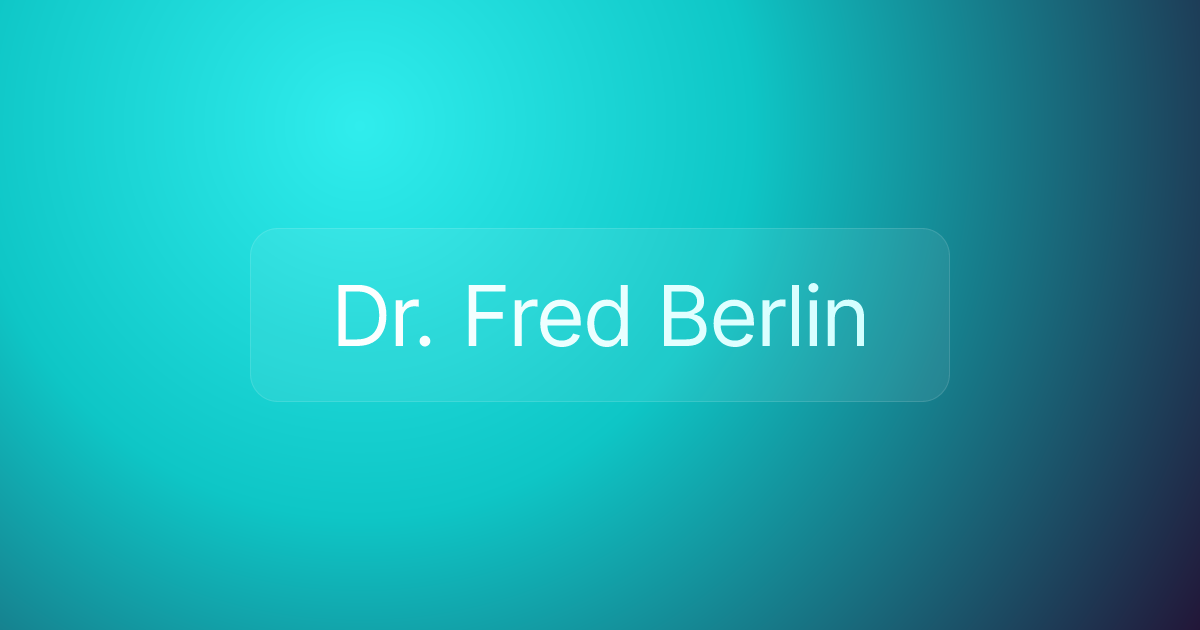 Dr. Fred Berlin