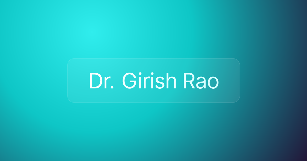 Dr. Girish Rao