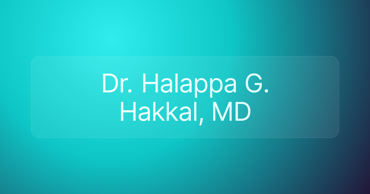 Dr. Halappa G. Hakkal, MD