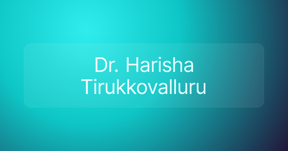 Dr. Harisha Tirukkovalluru
