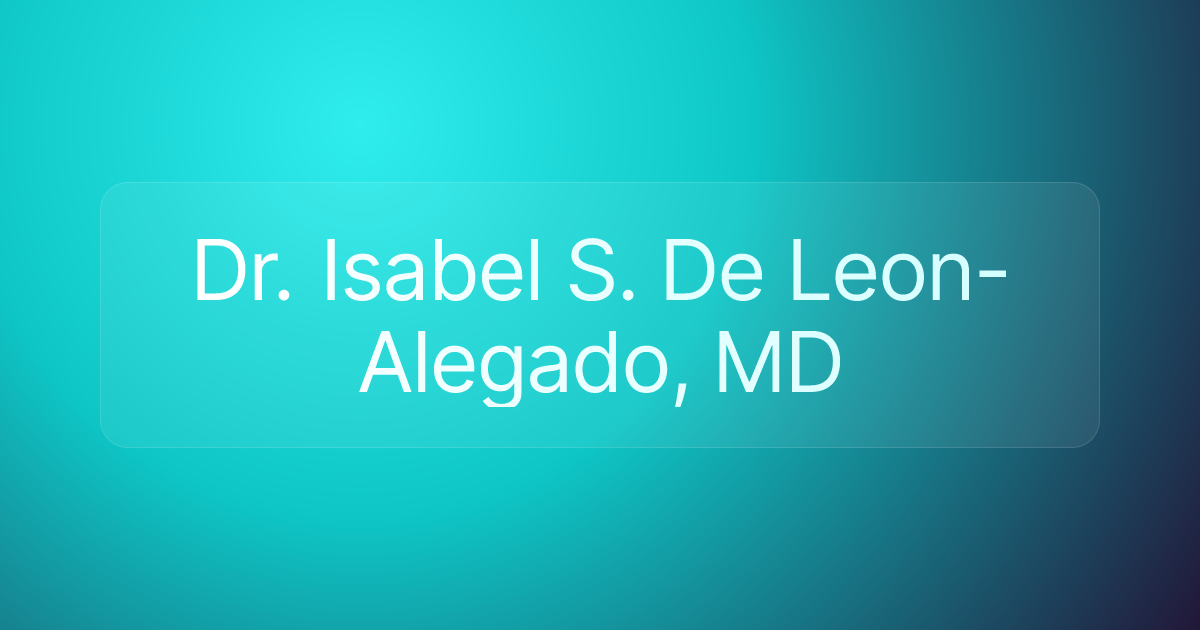 Dr. Isabel S. De Leon-Alegado, MD