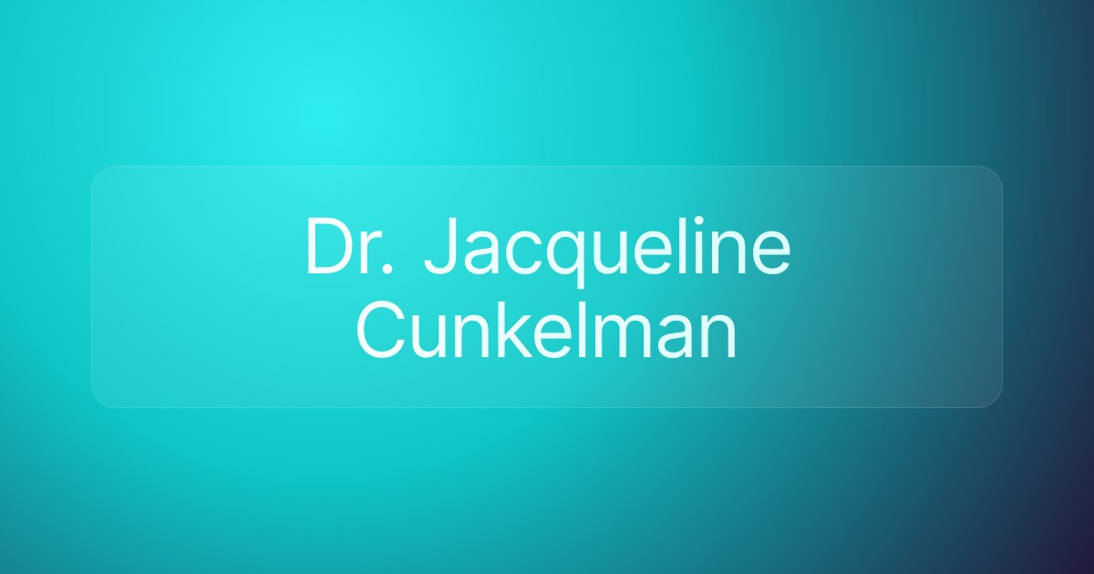 Dr. Jacqueline Cunkelman