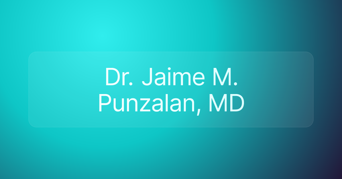 Dr. Jaime M. Punzalan, MD