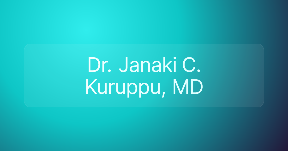 Dr. Janaki C. Kuruppu, MD