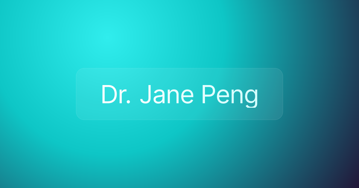 Dr. Jane Peng