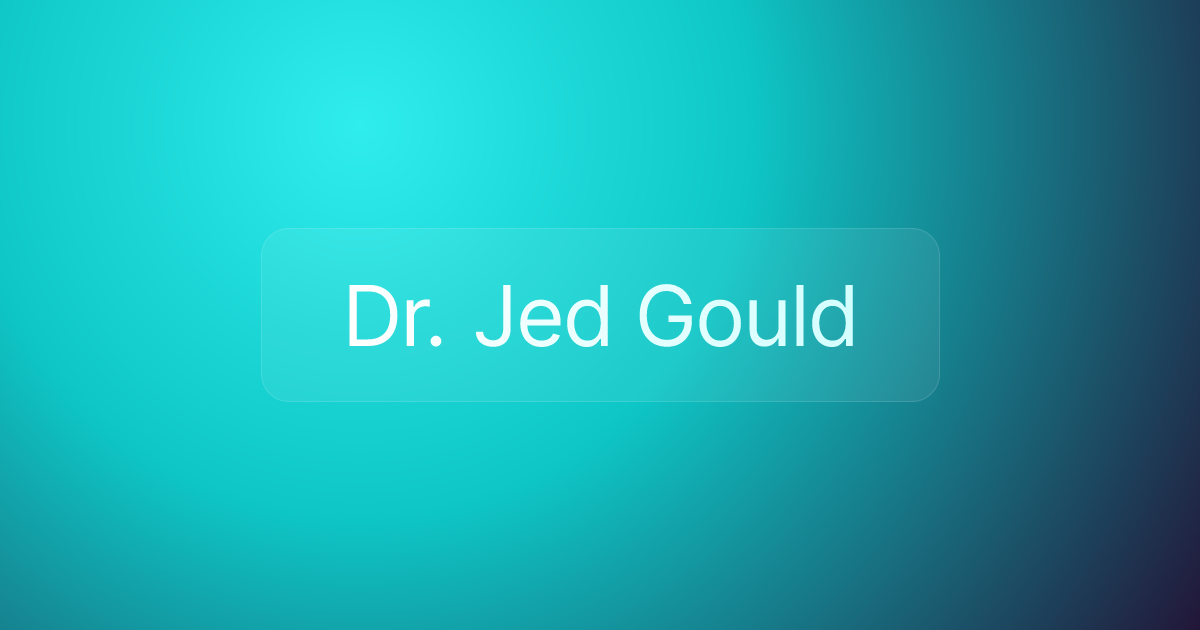 Dr. Jed Gould