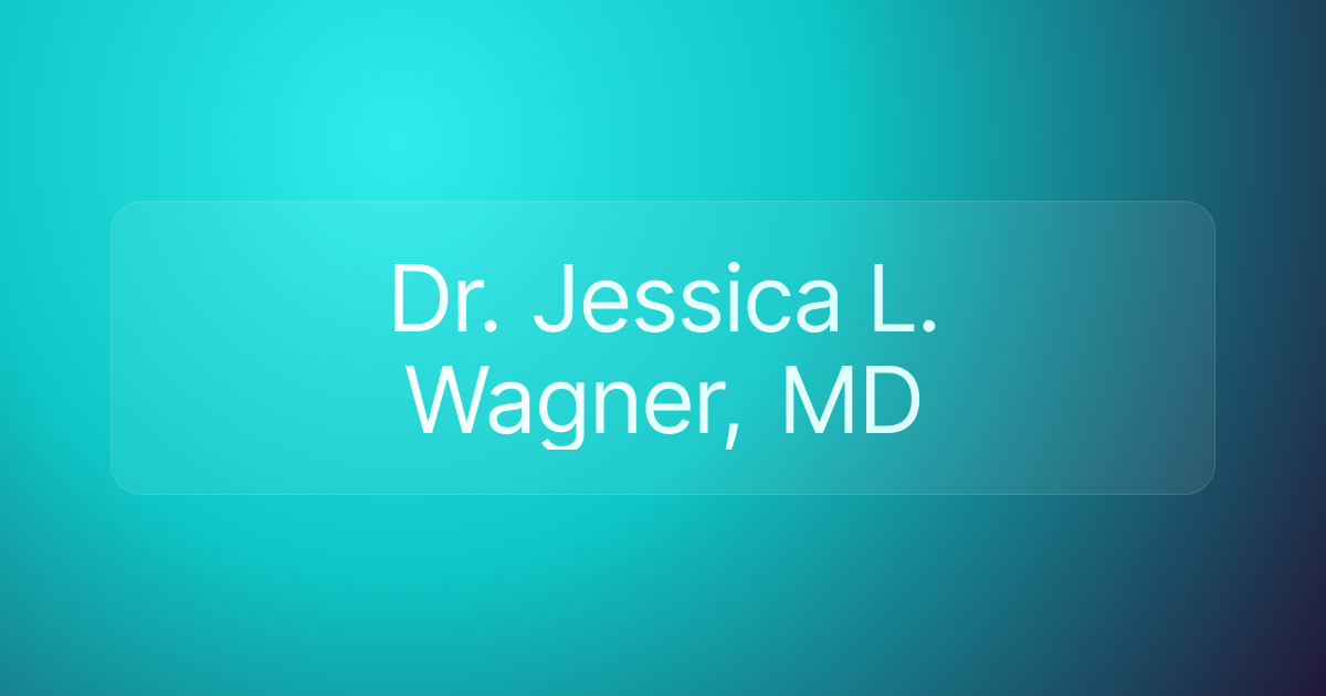 Dr. Jessica L. Wagner, MD