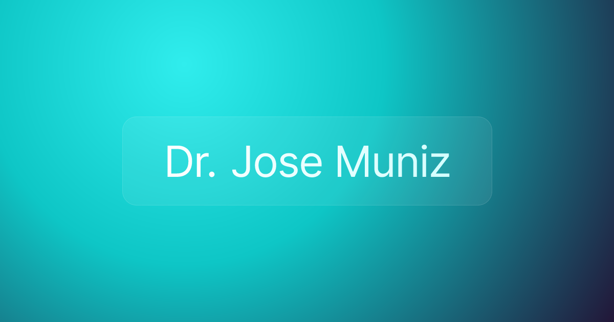 Dr. Jose Muniz