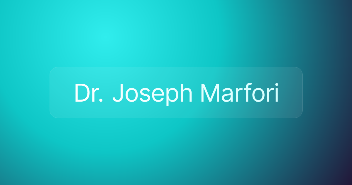 Dr. Joseph Marfori