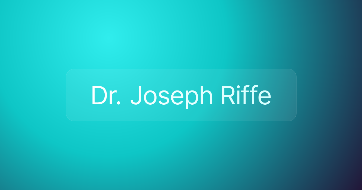 Dr. Joseph Riffe