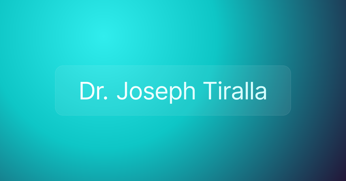 Dr. Joseph Tiralla