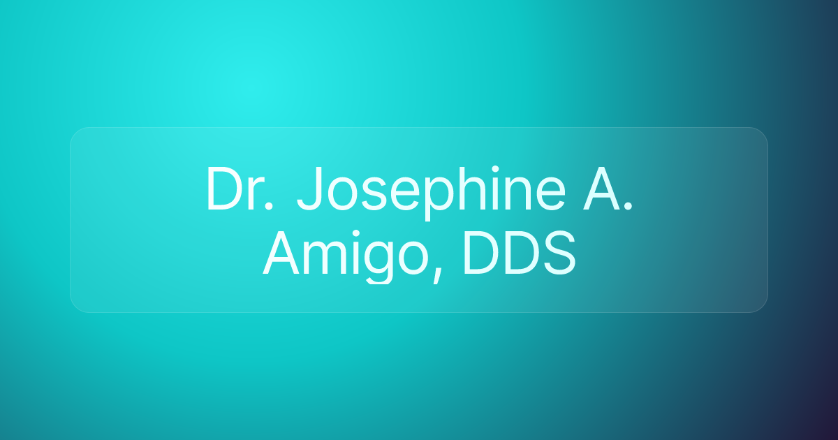 Dr. Josephine A. Amigo, DDS