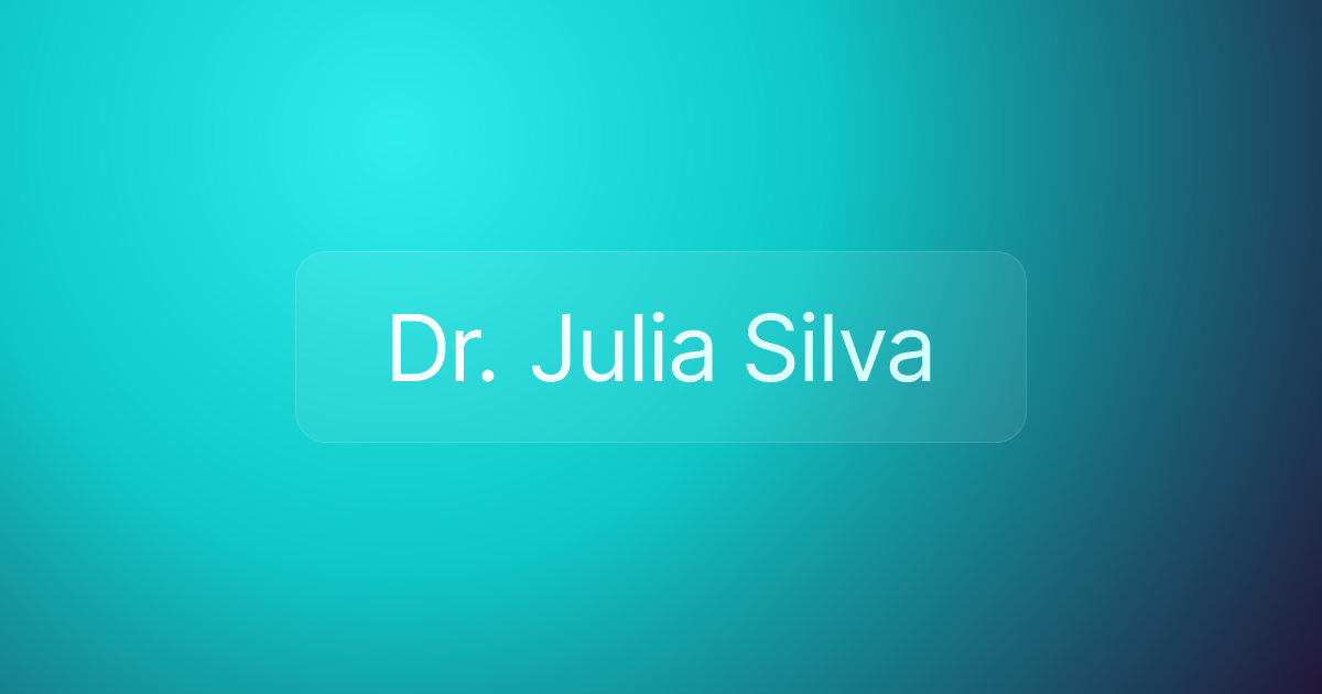 Dr. Julia Silva