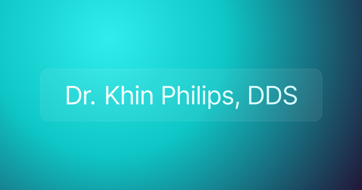 Dr. Khin Philips, DDS