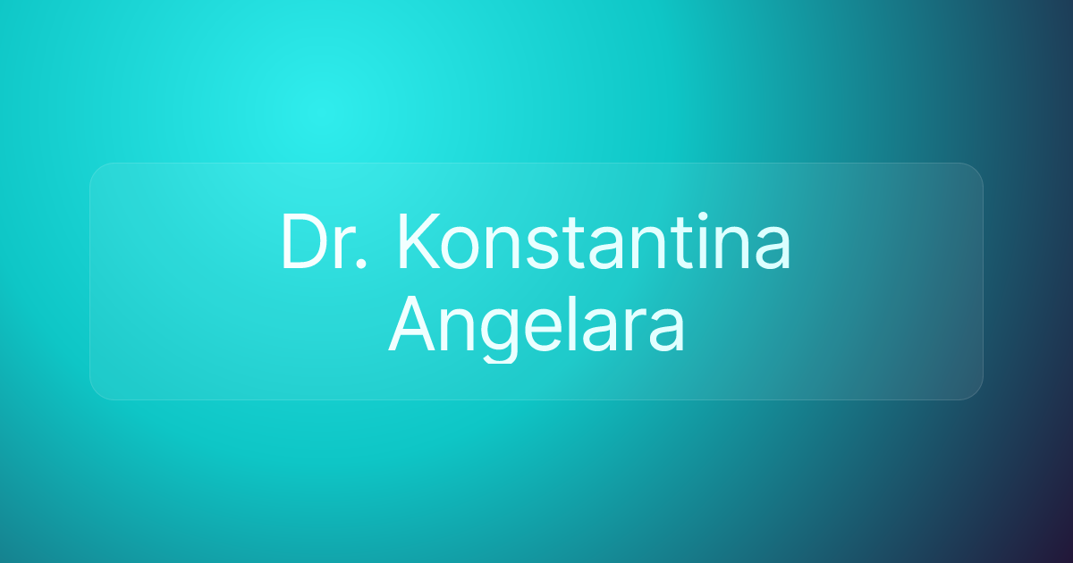 Dr. Konstantina Angelara