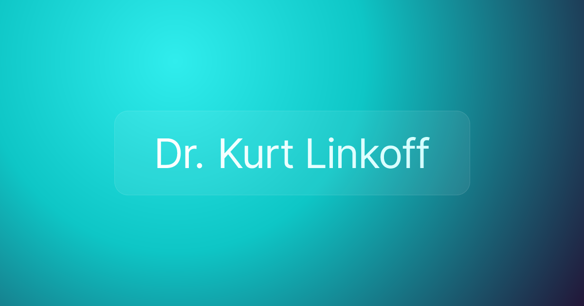Dr. Kurt Linkoff