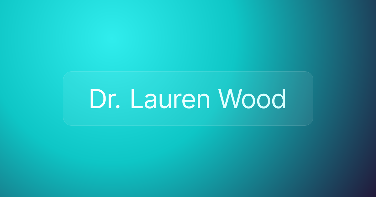 Dr. Lauren Wood