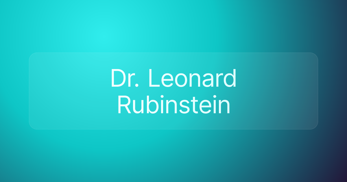 Dr. Leonard Rubinstein