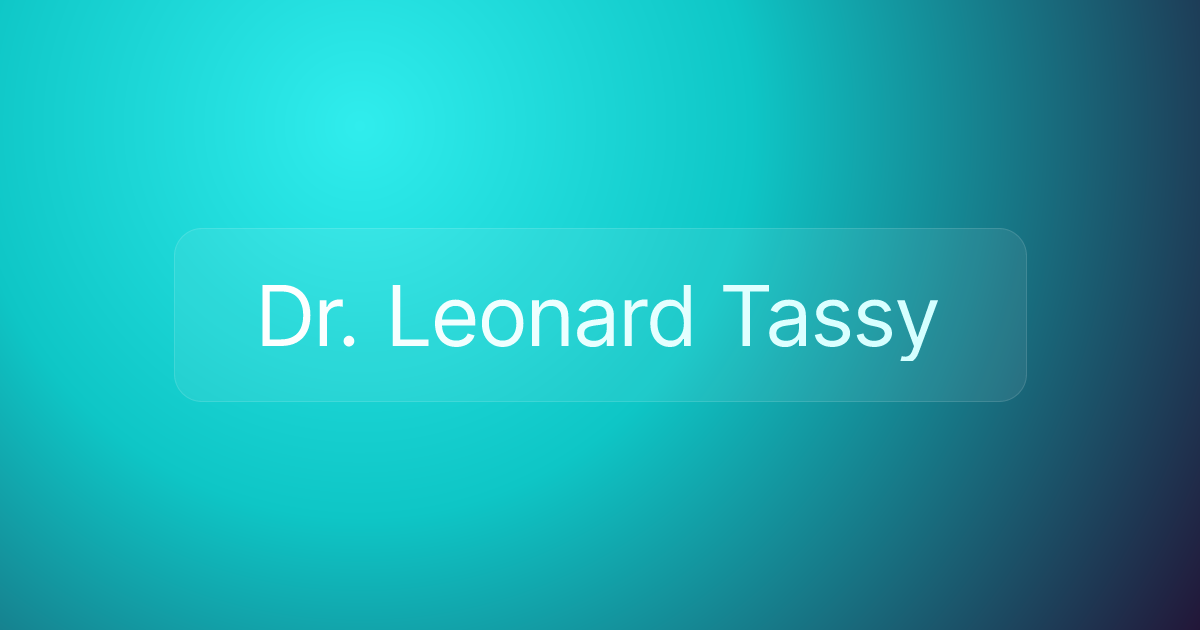 Dr. Leonard Tassy