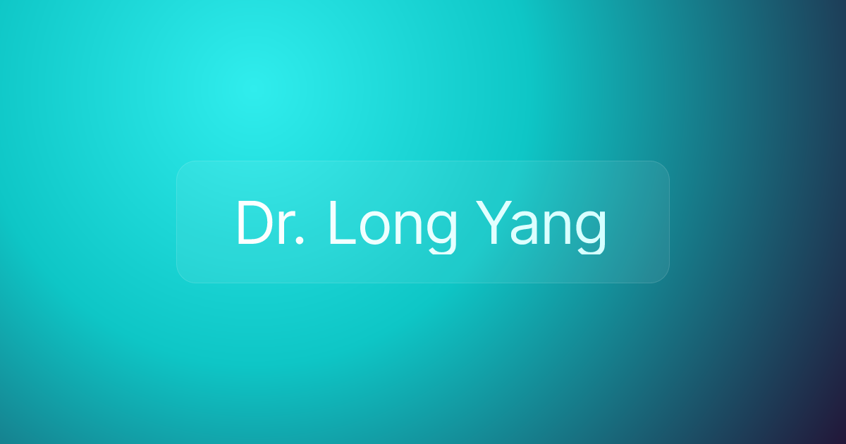 Dr. Long Yang
