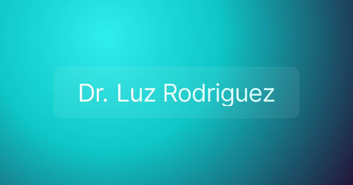 Dr. Luz Rodriguez