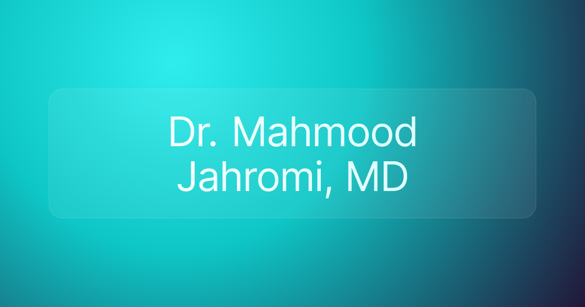 Dr. Mahmood Jahromi, MD