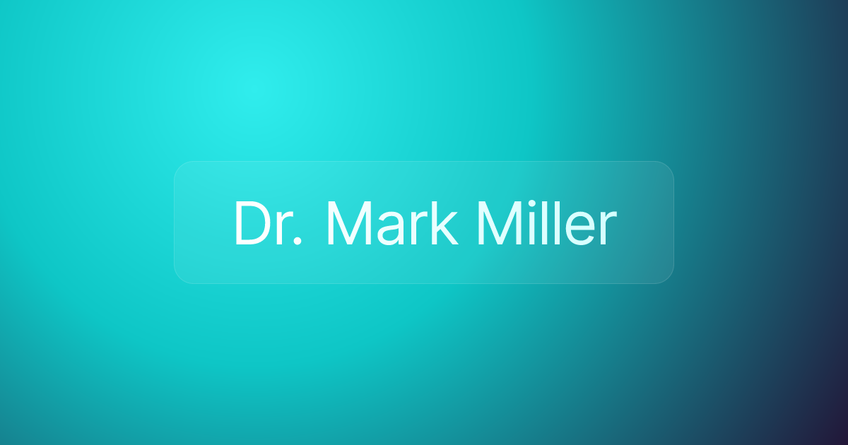Dr. Mark Miller