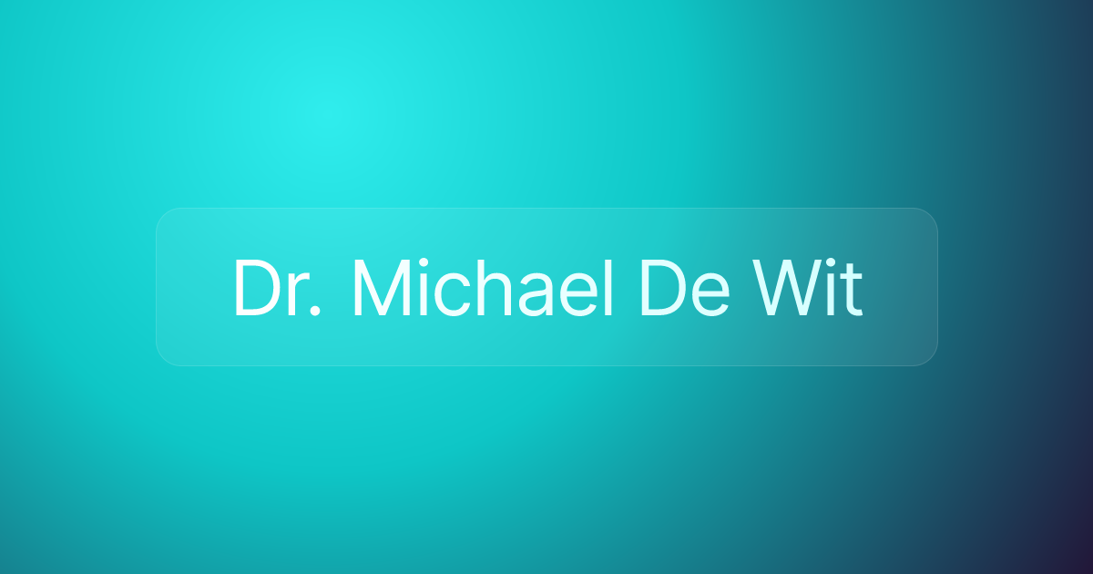 Dr. Michael De Wit