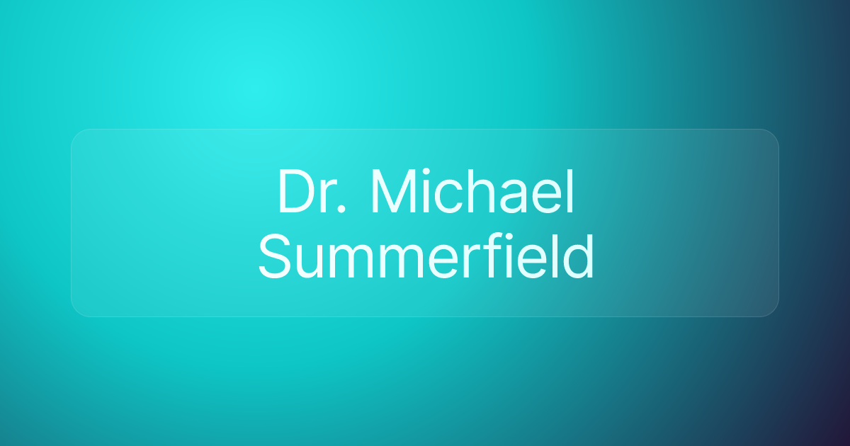 Dr. Michael Summerfield